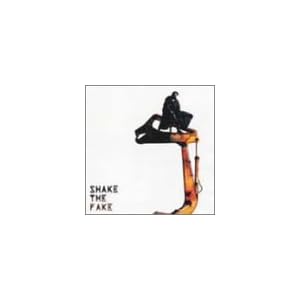 SHAKE THE FAKE(紙ジャケット仕様)(CCCD)" 