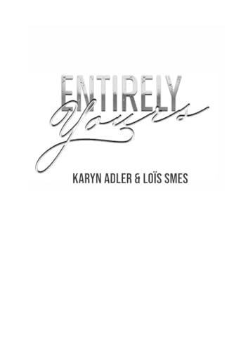 Entirely Yours: Format broché standard – vue 4