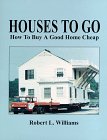Paperback Houses to Go: How to Buy a Good Home Cheap Book