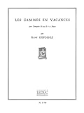Alphonse Leduc GAMMES EN VACANCES TROMPETTE EN UT OU SIB ET PIANO