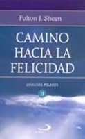 CAMINO HACIA LA FELICIDAD II 9508618914 Book Cover