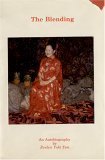 The Blending an Autobiography By Evelyn Yoki Tan B000GIP2GS Book Cover