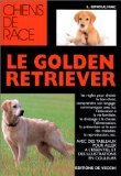 Le golden retriever 2732821829 Book Cover