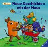 Neue Geschichten mit der Maus. 3473321567 Book Cover