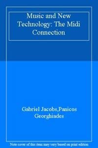 Paperback Music and New Technology: The Midi Connection Book