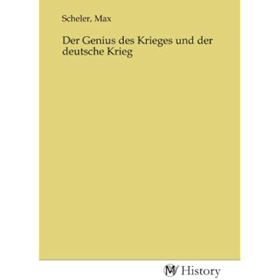 Der Genius des Krieges und der deutsche Krieg