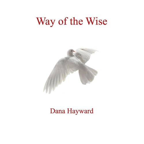 Way of the Wise by Dana Hayward episode artwork