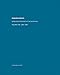 Edward Ruscha Catalogue Raisonne of the Paintings, Volume 5: 1993-1997