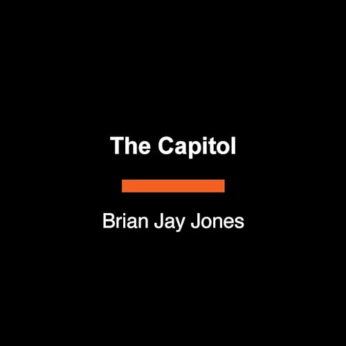 The Capitol Audiolivro Por Brian Jay Jones capa
