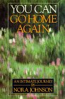 Hardcover You can go home again: An intimate journey Book