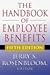 The Handbook of Employee Benefits