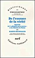 De l'essence de la vérité : approche de l'allégorie de la caverne et du Théétète de Platon