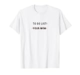 To Do Mutter Sarkasmus Liste Geschenk