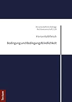 Bedingung Und Bedingungsfeindlichkeit 3828844278 Book Cover