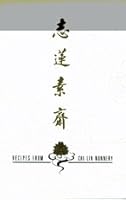 Recipes from Chi Lin Nunnery, Volume 1 9627714011 Book Cover