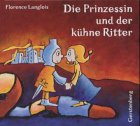 Hardcover Die Prinzessin und der kühne Ritter [German] Book