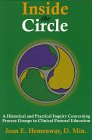 Paperback Inside the Circle: A Historical and Practical Inquiry Concerning Process Groups in Clinical Pastoral Education Book