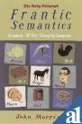 Buy Frantic Semantics: Snapshots of Our Changing Language — BookShops.in