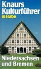 Knaurs Kulturführer in Farbe, Niedersachsen und Bremen 3426266490 Book Cover