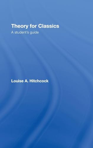 Theory for Classics: A Student's Guide view 2