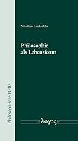 Philosophie ALS Lebensform: Eine Studie Zum Siebten Platonischen Brief 3832556338 Book Cover