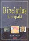 Bibelatlas kompakt - Tim Dowley Übersetzer: Sylke Thermer 
