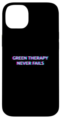 Green Therapy Never Fails 420 Weed Cannabis Marijuana Stoner �X�}�z�P�[�X iPhone 14 Plus �p