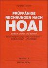 Prüffähige Rechnungen nach HOAI - einfach, sicher und schnell: Excel-Berechnungs- und Formblätter, Erläuterungen, Praxistipps. Version 1.2