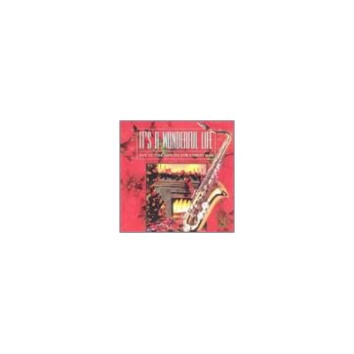 Its a Wonderful Life/Sax at Th