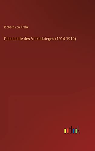 Geschichte des Völkerkrieges (1914-1919) (German Edition)