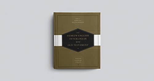 Hebrew-English Interlinear Old Testament-ESV: Biblia Hebraica Stuttgartensia (BHS) and English Standard Version (ESV) (Hardcover)