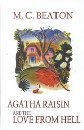 Agatha Raisin and the Love from Hell (Agatha Ra... [Large Print] 0786238623 Book Cover