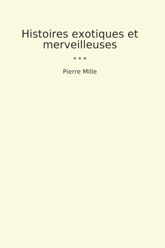 Image of Histoires exotiques et merveilleuses (Classic Books)