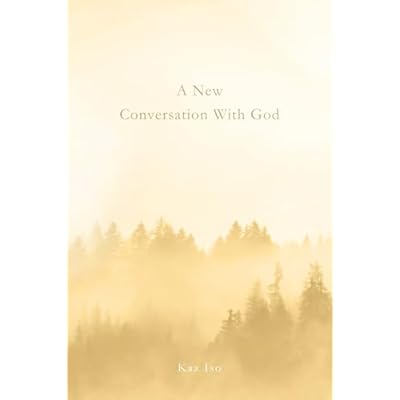 A New Conversation With God