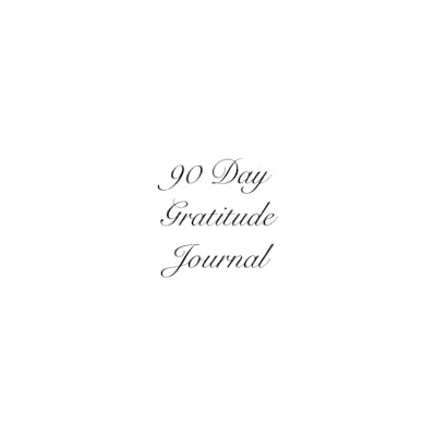 90 Day Gratitude Journal