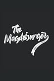  The Magdeburger: Notizbuch Magdeburg Notizheft Liniert Notebook Geschenk Magdeburger Sachsen-Anhalt