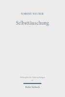 Selbsttauschung: Dekonstruktion Einer (Moral-)Philosophischen Debatte Aus Historischer Perspektive (German Edition) 3161645944 Book Cover