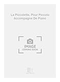 DURAND DUBOIS P. M.   LA PICCOLETTE   FLUTE PICCOLO ET PIANO Partition classique Bois Flûte traversière