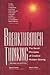 Breakthrough Thinking, Revised 2nd Edition: The Seven Priciples of Creative Problem Solving