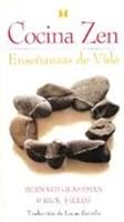 Cocina Zen, Enseñanzas De Vida 956242054X Book Cover