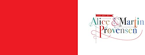 The Art of Alice and Martin Provensen