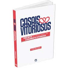Casais fortes, famílias vitoriosas – Manual do participante: