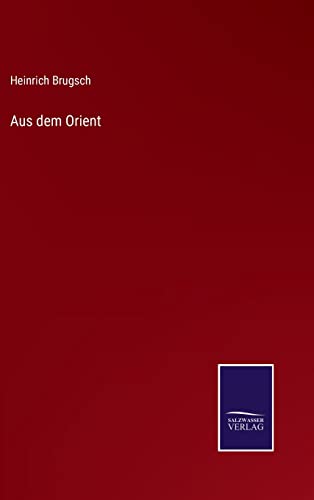 Aus dem Orient (German Edition)