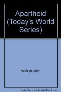 Hardcover Apartheid (Today's World Series) Book