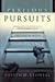 Perilous Pursuits: Overcoming Our Obsession with Significance