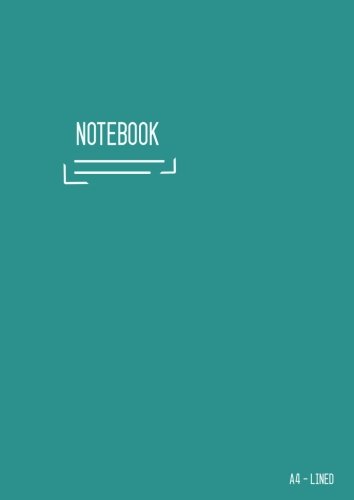 Lined Notebook A4: Journal Notebook Teal with Date, Smart Design for Work, Blank, Ruled, Large, Soft Cover, Numbered Pages (Calligraphy Lined Notebook Large)