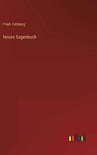 Neues Sagenbuch (German Edition)