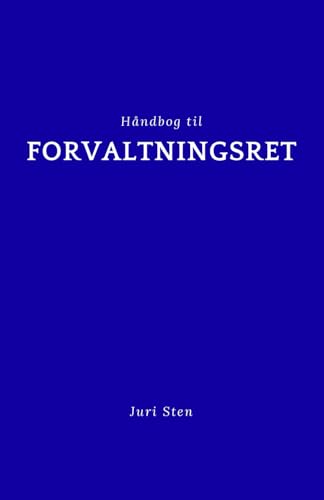 Håndbog til forvaltningsret (Håndbog til jura) (Danish Edition)