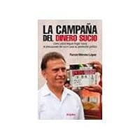 CAMPAÑA DEL DINERO SUCIO, LA 6073101007 Book Cover