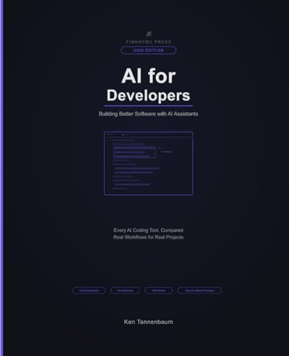 AI for Developers: Claude Code, GitHub Copilot, Cursor, Code Review, Testing, DevOps, and AI Pair Programming (AI for Everyone)